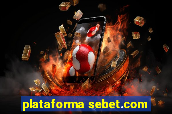 plataforma sebet.com